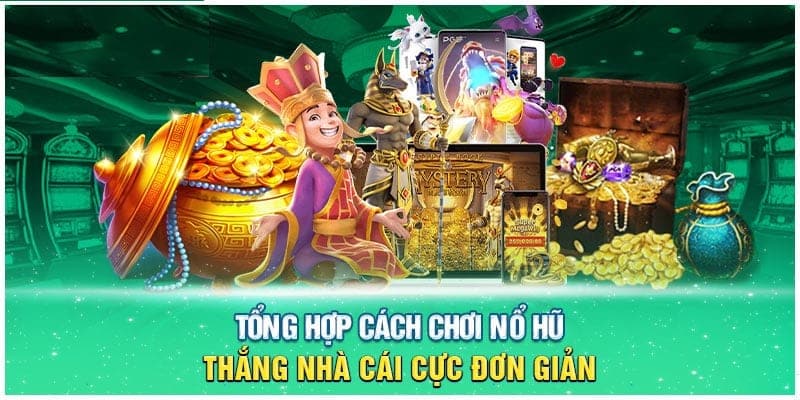 mẹo chơi nổ hũ 